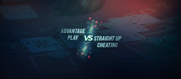 advantage-play-vs-straight-up-cheating